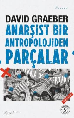 Anarşist Bir Antropolojiden Parçalar - 1