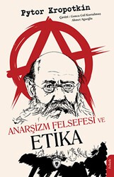 Anarşizm Felsefesi ve Etika - Dorlion Yayınları