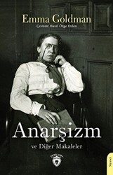 Anarşizm ve Diğer Makaleler - Dorlion Yayınları