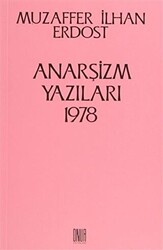 Anarşizm Yazıları 1978 - 1