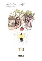 Anasonlu Aşk - Librum Kitap