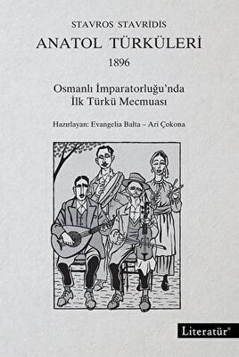 Anatol Türküleri 1896 - 1