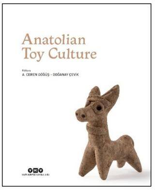 Anatolian Toy Culture - 1