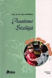 Anatomi Sözlüğü - Hatiboğlu Yayınları