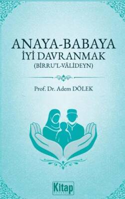 Anaya Babaya İyi Davranmak - 1