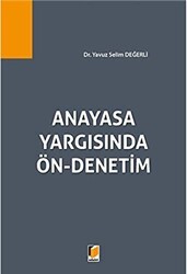 Anayasa Yargısında Ön-Denetim - Adalet Yayınevi