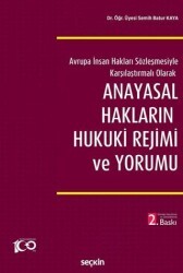 Anayasal Hakların Hukuki Rejimi ve Yorumu - Seçkin Yayıncılık