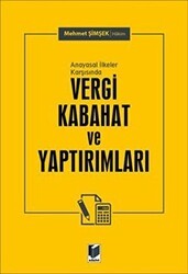 Anayasal İlkeler Karşısında Vergi Kabahat ve Yaptırımları - Adalet Yayınevi