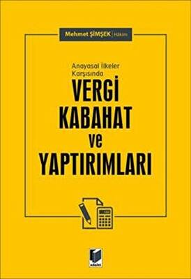 Anayasal İlkeler Karşısında Vergi Kabahat ve Yaptırımları - 1