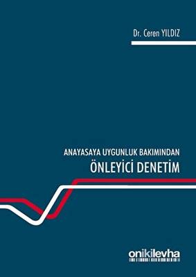 Anayasaya Uygunluk Bakımından Önleyici Denetim - 1