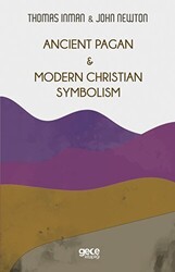 Ancient Pagan - Modern Christian Symbolism - Gece Kitaplığı