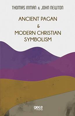 Ancient Pagan - Modern Christian Symbolism - 1