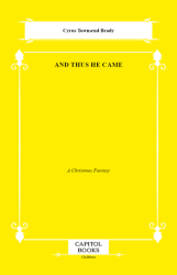 And Thus He Came - Capitol Books