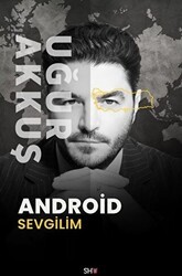 Android Sevgilim - SHU Kitap