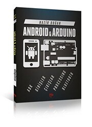 Android ve Arduino - Dikeyeksen Yayın Dağıtım