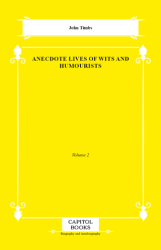 Anecdote Lives of Wits and Humourists - Capitol Books