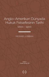 Anglo-Amerikan Dünyada Hukuk Felsefesinin Tarihi 1600-1900 - Islık Yayınları