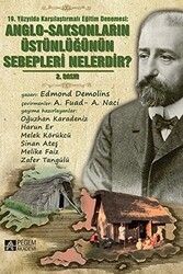 Anglo-Saksonların Üstünlüğünün Sebepleri Nelerdir? - Pegem Akademi Yayıncılık