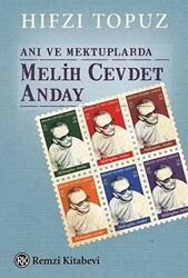 Anı ve Mektuplarda Melih Cevdet Anday - Remzi Kitabevi