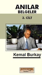 Anılar Belgeler Cilt 3 - Özgürlük Yolu Vakfı Yayınları