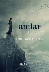 Anılar Şiirler - Liman Yayınevi