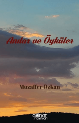 Anılar ve Öyküler - 1