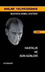 Anılar Yelpazesinde Mustafa Kemal Atatürk Cilt 6 - 1