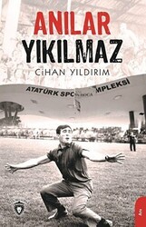 Anılar Yıkılmaz - Dorlion Yayınları
