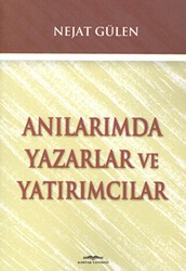 Anılarımda Yazarlar ve Yatırımcılar - Kastaş Yayınları
