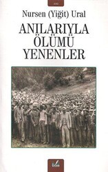 Anılarıyla Ölümü Yenenler - İzan Yayıncılık