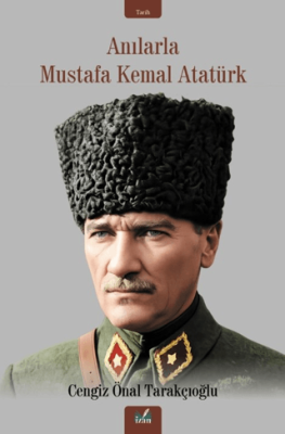 Anılarla Mustafa Kemal Atatürk - 1