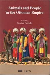 Animals And People İn The Ottoman Empire - Eren Yayıncılık