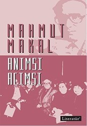 Anımsı Acımsı - Literatür Yayıncılık