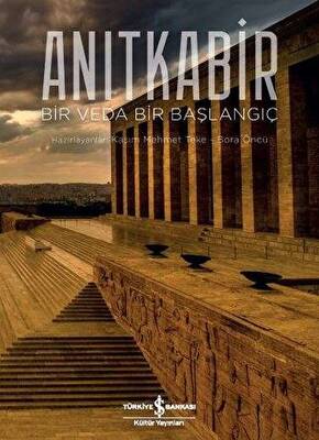 Anıtkabir - Bir Veda Bir Başlangıç - 1