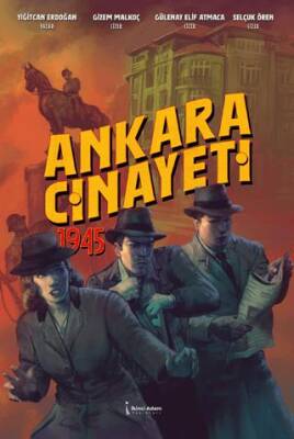 Ankara Cinayeti 1945 - 1
