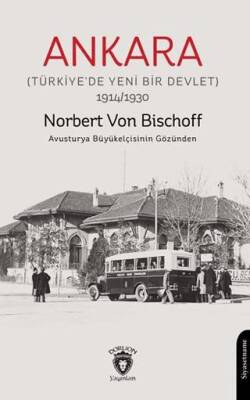 Ankara Türkiye’de Yeni Bir Devlet - 1