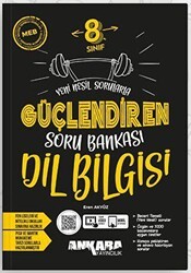 8. Sınıf Güçlendiren Dil Bilgisi Soru Bankası - Ankara Yayıncılık