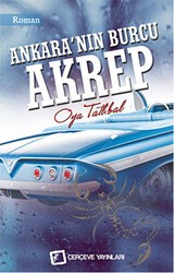 Ankara`nın Burcu Akrep - Çerçeve Yayınları