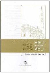 Ankara`nın Gönül Sultanı Hacı Bayram-ı Veli - Diyanet İşleri Başkanlığı