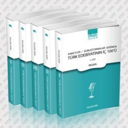 Anketler - Soruşturmalar Işığında Türk Edebiyatı’nın İç 100`ü - Ihlamur Akademi