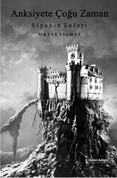 Anksiyete Çoğu Zaman - İkinci Adam Yayınları