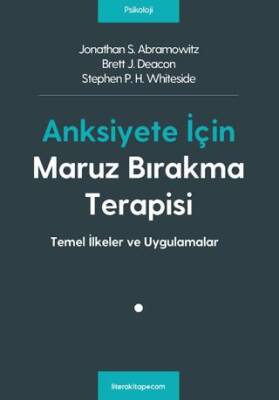 Anksiyete İçin Maruz Bırakma Terapisi - 1