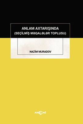 Anlam Axtarışında Seçilmiş Makaleler Toplusu - 1