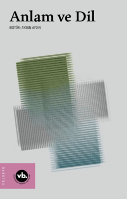 Anlam ve Dil - 1