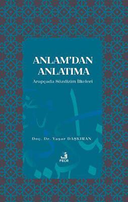 Anlam’dan Anlatıma - 1