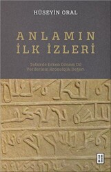 Anlamın İlk İzleri - Ketebe Yayınları