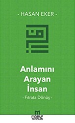 Anlamını Arayan İnsan - 1