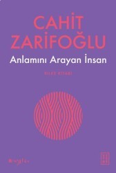 Anlamını Arayan İnsan - Rilke Kitabı - Ketebe Yayınları