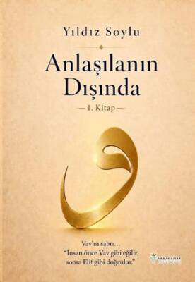 Anlaşılanın Dışında - 1