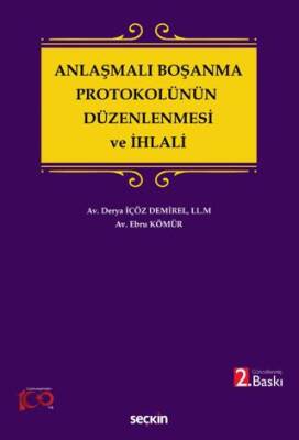 Anlaşmalı Boşanma Protokolünün Düzenlenmesi ve İhlali - 1